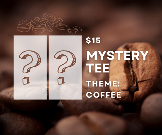 Coffee Themed Adult Mystery Tee